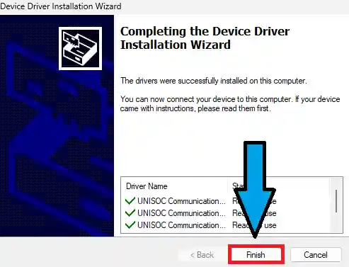 UNISOC Communication Driver Ready to use Green Checkmark click Finish
