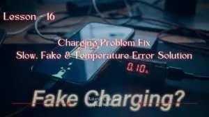 Charging Problem Fix