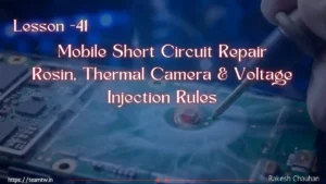 Mobile Short Circuit Repair Rosin, Thermal Camera & Voltage Injection Rules